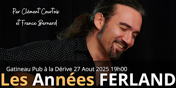 Les années Ferland ! | À La Dérive - Brasserie Artisanale