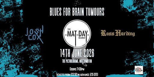Blues For Brain Tumours 2026 | The Picturedrome