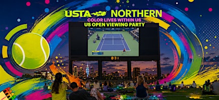 US Open Viewing Party (Tennis): Color Lives Within Us | TCO Stadium