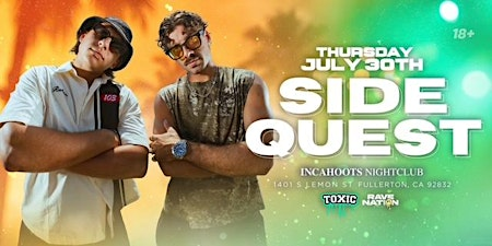 Side Quest : Live @ Incahoots Night Club , Thursday July 30th | In Cahoots