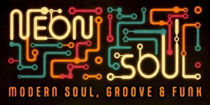 Neon Soul [Modern Soul, Groove & Funk] | TV Eye