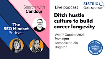 Ditch Hustle Culture to Build Career Longevity | Komedia Brighton