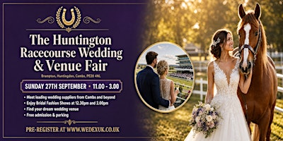 The Cambridgeshire Grand Wedding Fair, Huntingdon | Huntingdon Racecourse