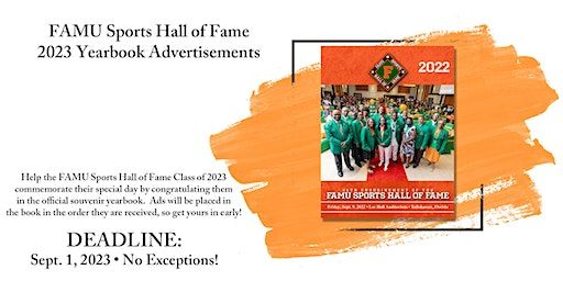 2023 FAMU Sports Hall of Fame SOUVENIR YEARBOOK ADVERTISEMENTS | FAMU - Hansel Tookes Student Recreation Center