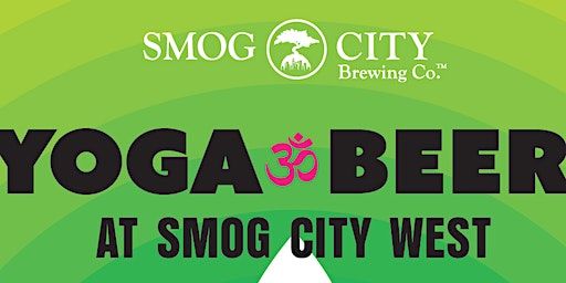 Yoga + Beer | Smog City West, Hawthorne Boulevard, Torrance, CA, USA