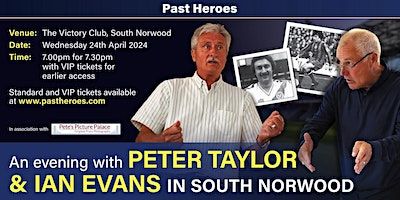 An Evening with Peter Taylor & Ian Evans at The Victory Club, South Norwood | The Victory Club