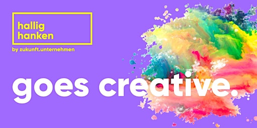 hallig hanken goes creative | ZUKUNFT.unternehmen gGmbH