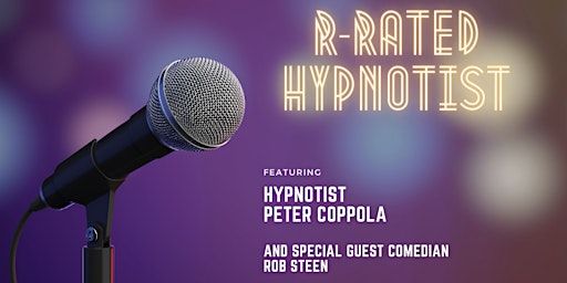 R-Rated Hypnotist Comedy Show featuring Hypnotist Peter Coppola | Luna Bistro