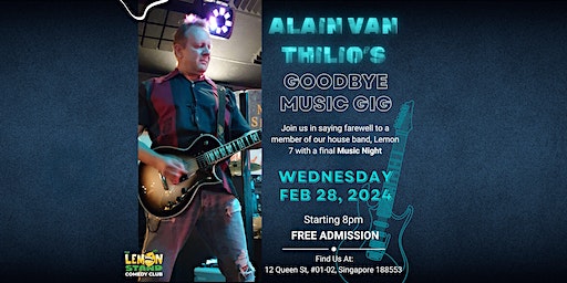 Alain Van Thilio's Final Concert, Wednesday, Feb 28th @ The Lemon Stand | The Lemon Stand