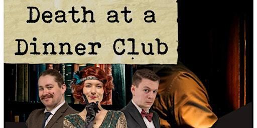 Death at the Dinner Club - A Murder Mystery Evening with Dinner | The Croft Hall