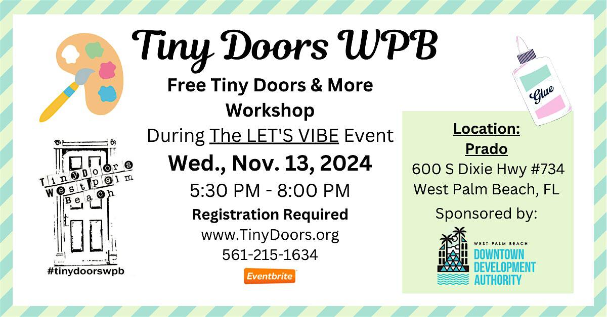 Free Make a Tiny Door & More Workshop: Wednesday, Nov. 13, 2024 | The Prado