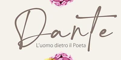 Dante, l'uomo dietro il Poeta - Brescia | Via L. Manara, 23