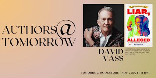 Authors at Tomorrow: David Vass | Tomorrow Bookstore