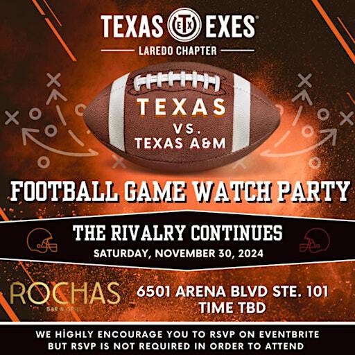 Texas vs Texas A&M Watch Party - Laredo Chapter | ROCHAS BAR & GRILL