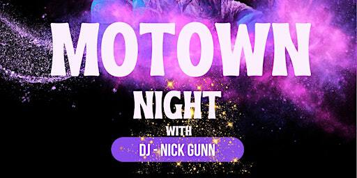 Motown Night with DJ Nick Gunn | The Shoreham Centre