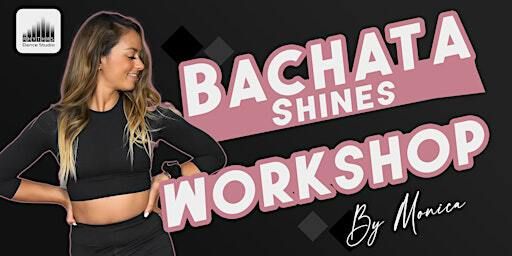 Bachata Solo Shines Workshop with Monica | Rhythms Dance Studio