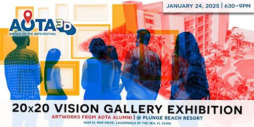 AOTA FEST 20x20 Vision AOTA Alumni Gallery Exhibition | Plunge Beach Resort