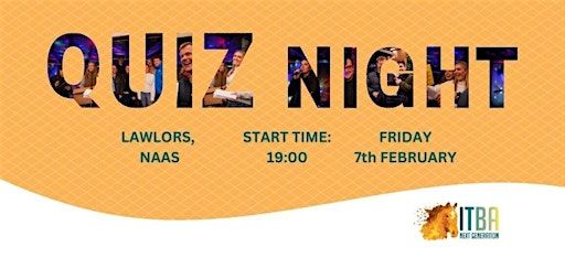 ITBA Next Generation Quiz Night | Lawlor's of Naas