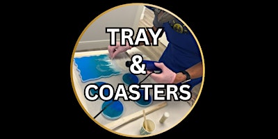 In-Person Epoxy Resin (TRAY & COASTERS) Workshop | 3012 Tecumseh Rd E