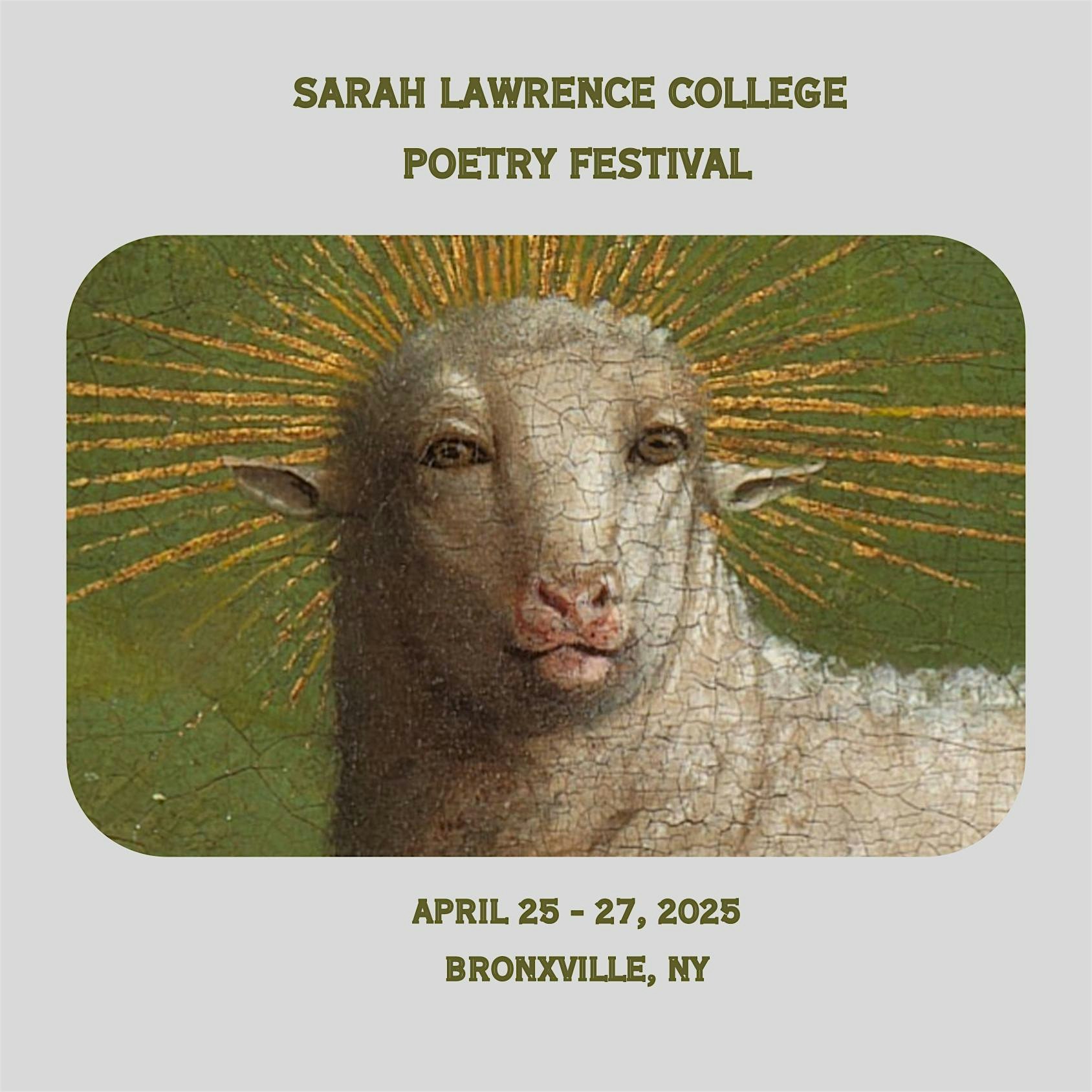 2025 Sarah Lawrence College Poetry Festival | 1 Mead Way