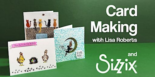 Card Making with Sizzix® with Lisa Roberts | Kensington Art Supply & Instruction