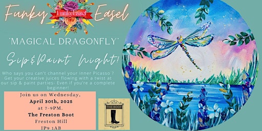The Funky Easel Sip & Paint Party: Magical Dragonfly | The Boot