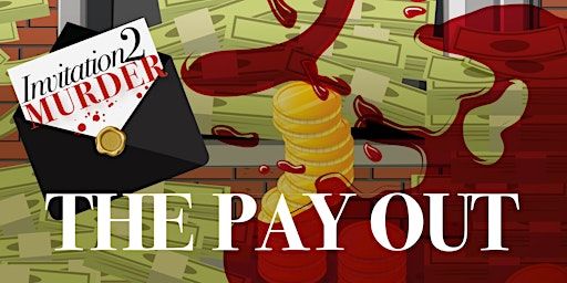 The Pay Out - Murder Mystery Dinner Event, Nottingham | Holiday Inn Nottingham, an IHG Hotel