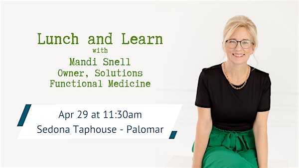 Lunch & Learn: Progesterone Changes Lives | Sedona Taphouse