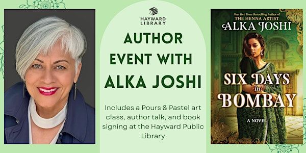 Special 2-Part Event with Author Alka Joshi | 888 C St