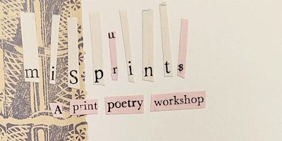 Misprints: A Print Poetry Workshop | SPARK York