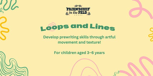 Loops and Lines - Exploring prewriting skills through artful movement | Cortina Studios @Space54