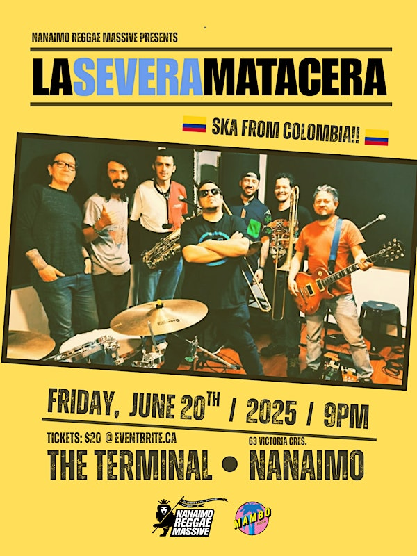 La Severa Matacera - Colombian Ska in Nanaimo! | The Terminal Bar Nanaimo