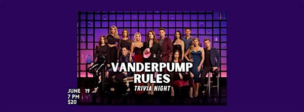 Vanderpump Rules Trivia Night! | Cultivate by Forbidden Root