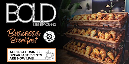 BOLD B2B Business Breakfast | Nova Scotia Liverpool