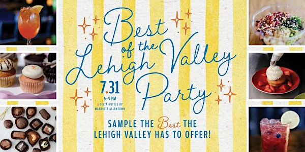 Best of the Lehigh Valley Party 2025 | Delta Hotels by Marriott Allentown Lehigh Valley
