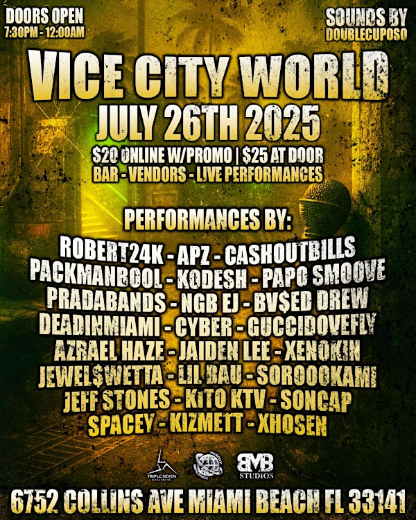 VICE CITY WORLD JULY 26TH 2025 | 6752 Collins Ave