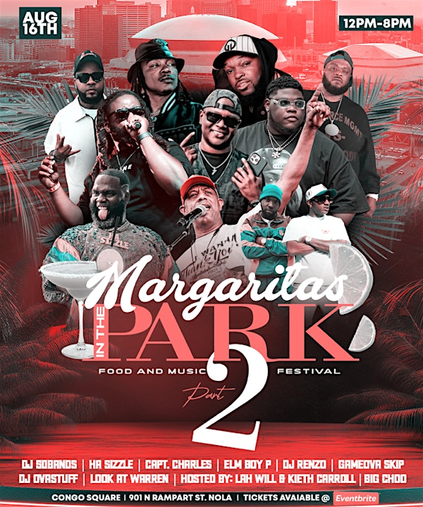 Margaritas In The Park Part 2 | Louis Armstrong Park