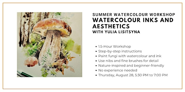 Summer Watercolour Workshop: Mushroomcore with Yulia Lisitsyna | Wallack's Art Supplies and Framing