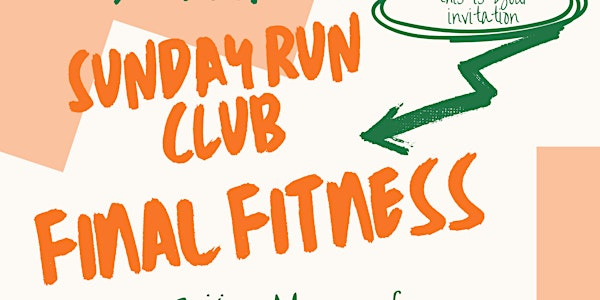 Sunday Run Club - Final Fitness | Coronation Park