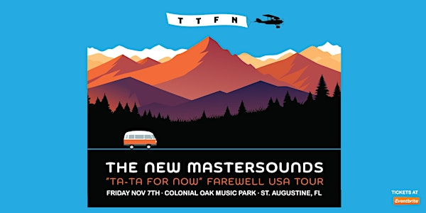 THE NEW MASTERSOUNDS "TA-TA FOR NOW" FAREWELL USA TOUR - ST AUGUSTINE | Colonial Oak Music Park