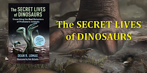 The Secret Lives of Dinosaurs – with Dr Dean Lomax & Bob Nicholls | Manchester Museum
