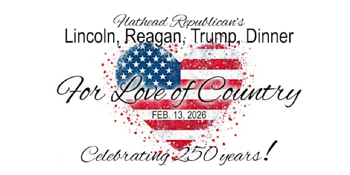 Lincoln Reagan Trump Dinner | Hilton Garden Inn Kalispell