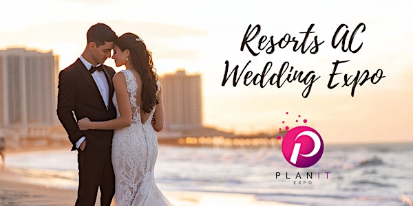 Plan It Expo at Resorts Hotel & Casino | Resorts Casino Hotel, Boardwalk, Atlantic City, NJ, USA