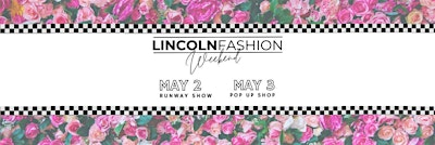 Lincoln Fashion Weekend - May 2nd Runway Show | Venue 5 Twenty-Two
