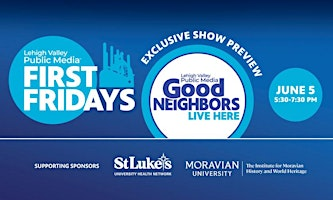 Good Neighbors Live Here Exclusive Preview | Univest Public Media Center, Sesame Street, Bethlehem, PA, USA