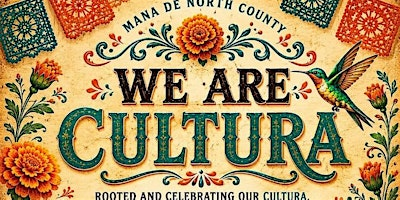 5th Annual Latina Conference "We are Cultura" | Palomar College