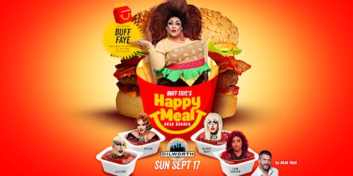 Buff Faye's "HAPPY MEAL” Drag Brunch :: VOTED #1 DRAG BRUNCH (Charlotte) | Dilworth Neighborhood Grille