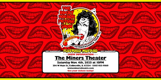 The Rocky Horror Picture Show Extravaganza - Presented by Flustered Mustard | Miners Theater