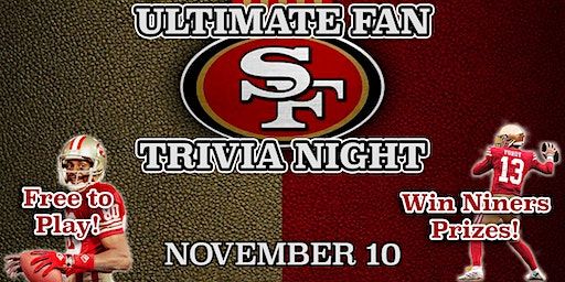 Ultimate Fan 49ers Trivia Night at the Plex! | The Plex