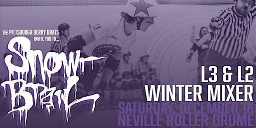 Snow-Brawl Winter Mixer (Level 3 + Level 2) | Neville Roller Drome